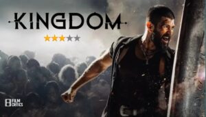 Kingdom Movie Review rating